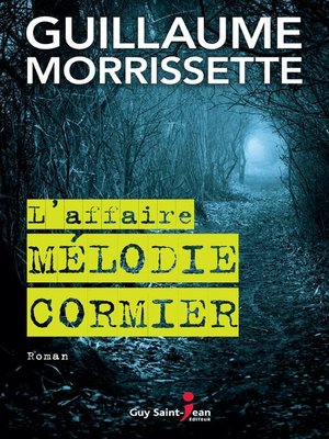 cover image of L'affaire Mélodie Cormier